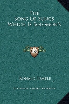 The Song Of Songs Which Is Solomon's
