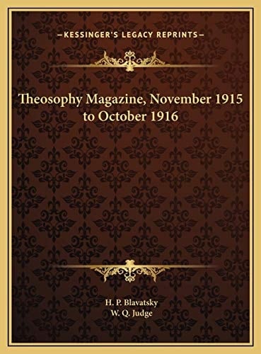 Theosophy Magazine, November 1915 to October 1916