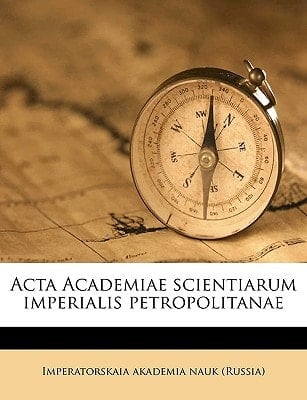 Acta Academiae scientiarum imperialis petropolitanae Volume pars 1, 1777 (Latin Edition)