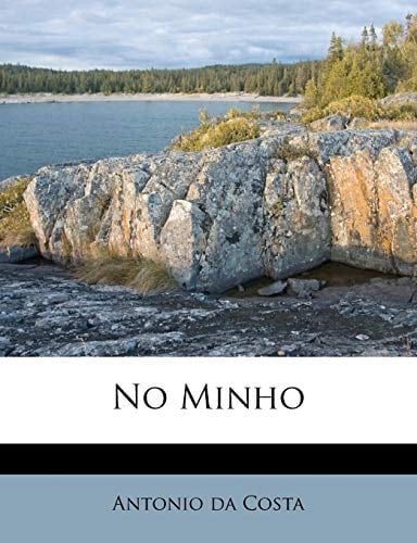 No Minho (Portuguese Edition)