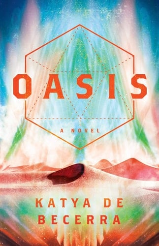 Oasis A Novel
