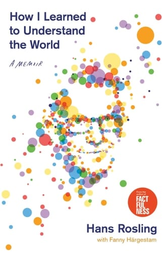 How I Learned to Understand the World A Memoir