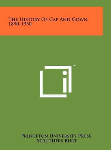 The History Of Cap And Gown, 1890-1950
