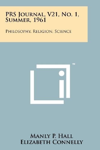 Prs Journal V21, No. 1, Summer 1961 Philosophy Religion, Science
