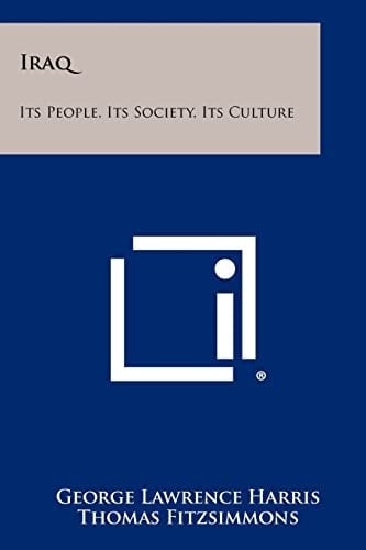 Iraq Its People, Its Society, Its Culture