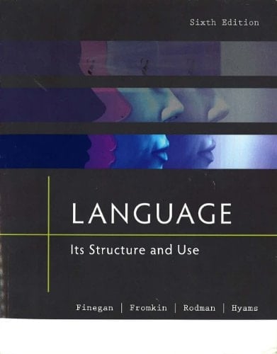 Language: It's Structure & Use (Custom)