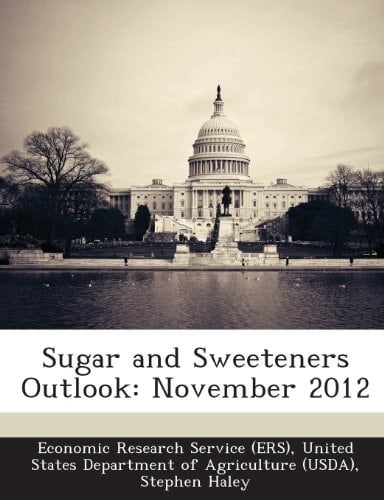Sugar and Sweeteners Outlook: November 2012