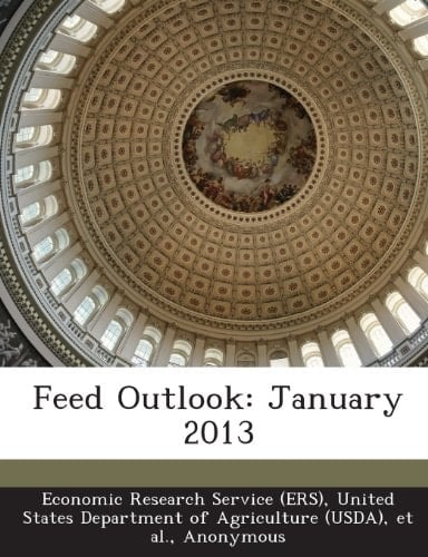 Feed Outlook: January 2013