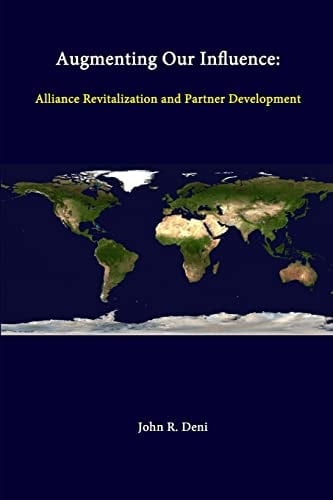 Augmenting Our Influence Alliance Revitalization And Partner Development