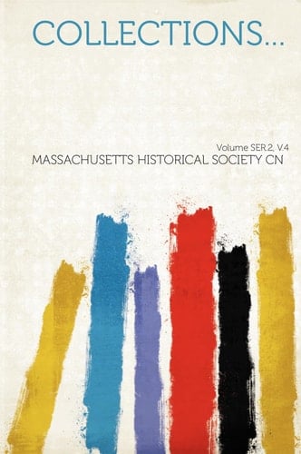 Collections... Volume Ser. 2, V. 4