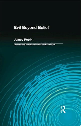 Evil Beyond Belief