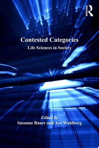 Contested Categories Life Sciences in Society