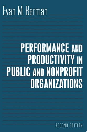 Performance and Productivity in Public and Nonprofit Organizations