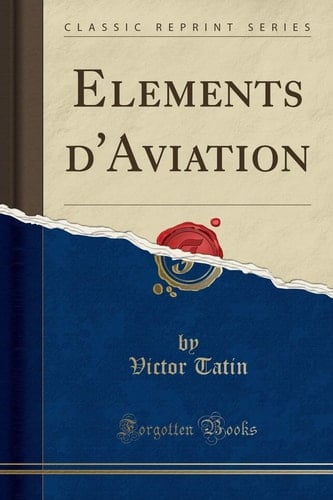 Elements d'Aviation (Classic Reprint)