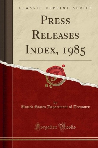 Press Releases Index, 1985 (Classic Reprint)