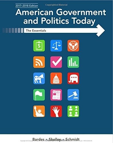 American Government and Politics Today Essentials 2017-2018 Edition, Loose-Leaf Version