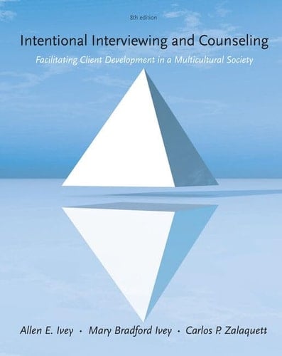 Bundle: Cengage Advantage Books: Intentional Interviewing and Counseling: Facilitating Client Development in a Multicultural Society, 8th + Theories ... months) Printed Access Card + MindTap Counse
