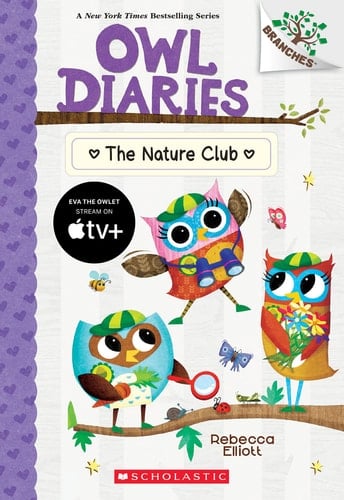 The Nature Club: a Branches Book (Owl Diaries #18)