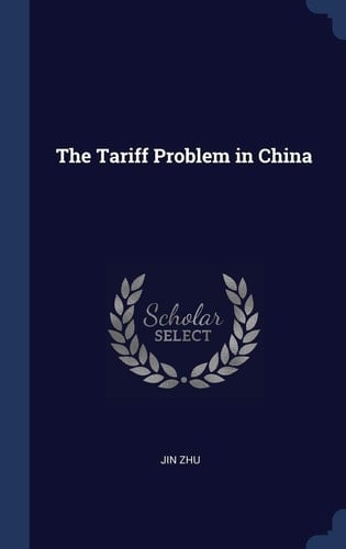 The Tariff Problem in China