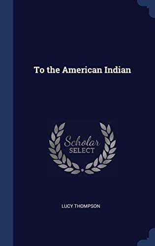 To the American Indian