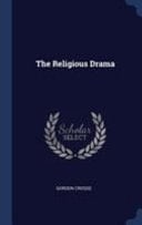 The Religious Drama