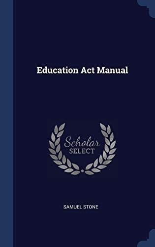 Education Act Manual
