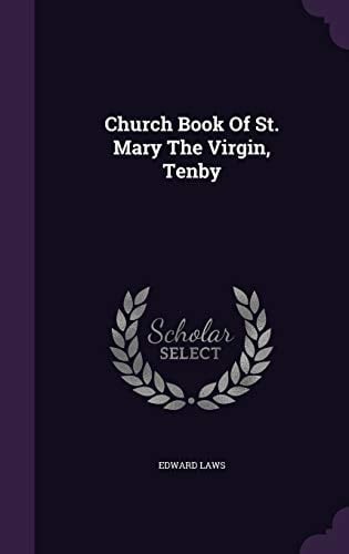 Church Book Of St. Mary The Virgin, Tenby