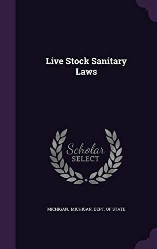 Live Stock Sanitary Laws