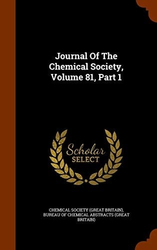 Journal Of The Chemical Society, Volume 81, Part 1