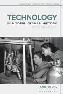 Technology in Modern German History 1800 to the Present