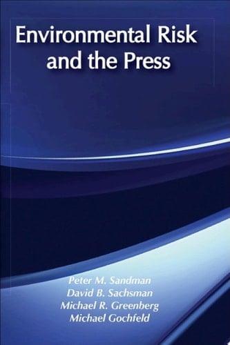 Environmental Risk and the Press