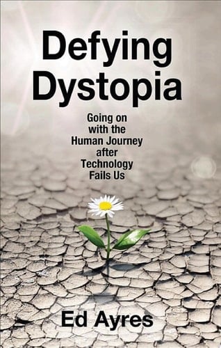 Defying Dystopia