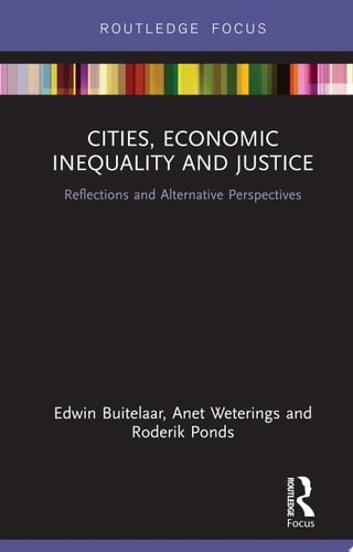 Cities, Economic Inequality and Justice Reflections and Alternative Perspectives