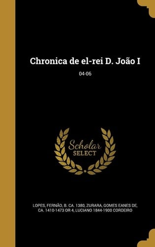 Chronica de el-rei D. João I; 04-06