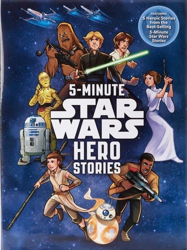 Star Wars. 5-minute Star Wars Stories. Hero Stories