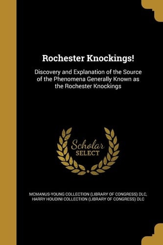 Rochester Knockings!