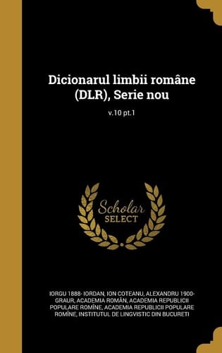 Dicionarul limbii române (DLR), Serie nou; v.10 pt.1