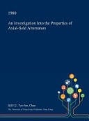 An Investigation Into the Properties of Axial-Field Alternators