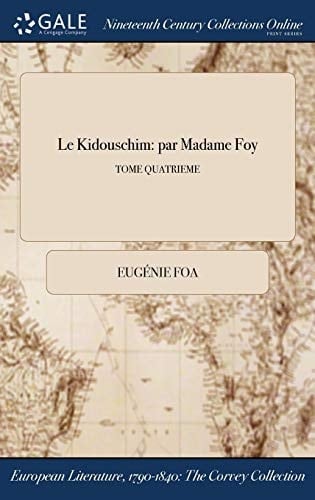 Le Kidouschim par Madame Foy; TOME QUATRIEME