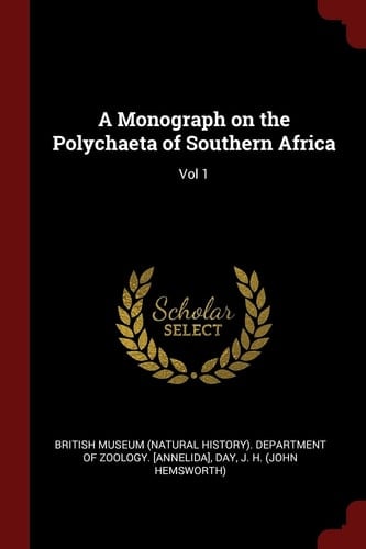 A Monograph on the Polychaeta of Southern Africa Vol 1