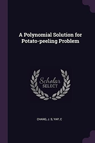 A Polynomial Solution for Potato-Peeling Problem
