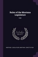 Rules of the Montana Legislature 1991