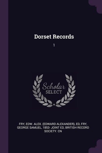 Dorset Records 1