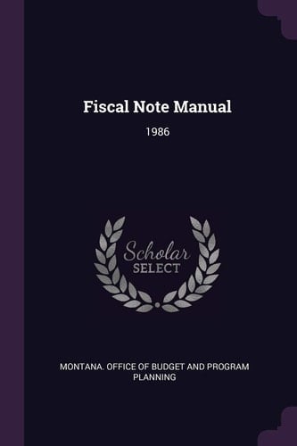 Fiscal Note Manual 1986