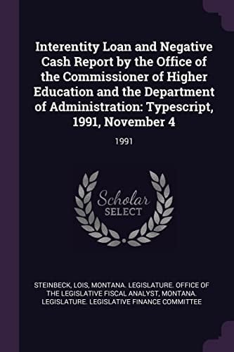 Interentity Loan and Negative Cash Report by the Office of the Commissioner of Higher Education and the Department of Administration Typescript, 1991, November 4: 1991