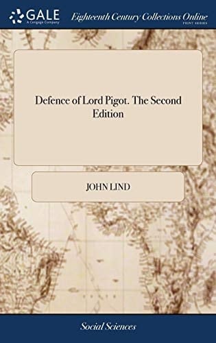 Defence of Lord Pigot. the Second Edition