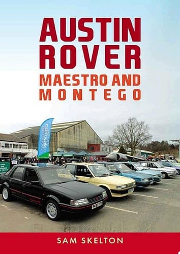Austin Rover: Maestro and Montego