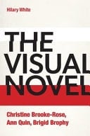 The Visual Novel - Christine Brooke-Rose, Ann Quin, Brigid Brophy