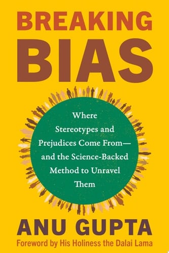 Breaking Bias Where Stereotypes and Prejudices Come From--and the Science-Backed Method to Unravel Them