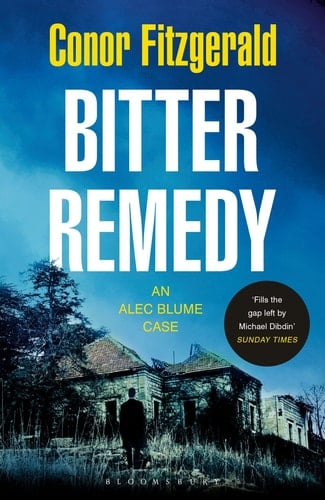 Bitter Remedy An Alec Blume Case